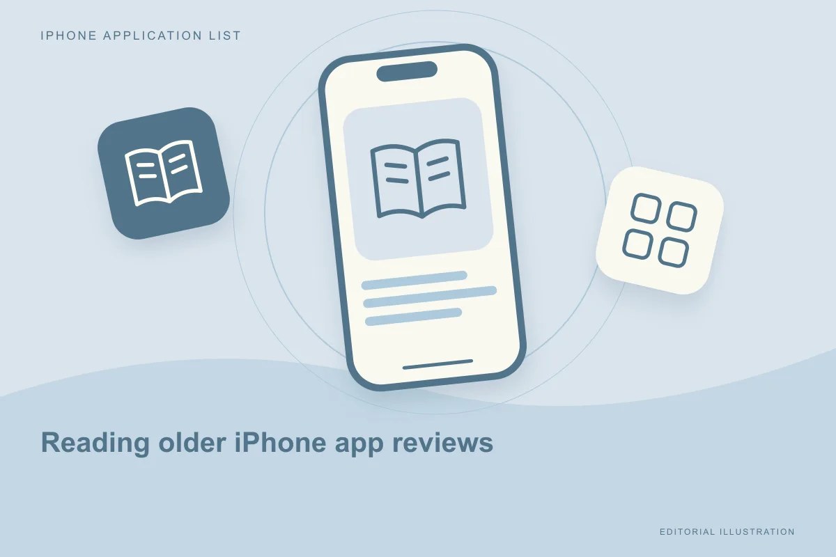 Reading older iPhone app reviews: what still matters and what needs rechecking